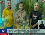 Miranda | Productores y maestros cocuyeros muestran sus potencialidades para impulsar la exportación
