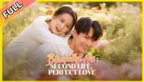 Blissfully His Second Life, Perfect Love - Full Movie