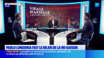 Virage Marseille du jeudi 18 décembre - Pablo Longoria fait bilan de la mi-saison