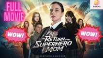 [New] The Return Of My Superhero Mom #dramabox - Full Movie  Drama Hub