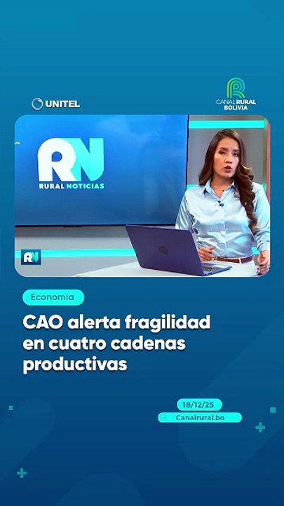 CAO alerta fragilidad en cuatro cadenas productivas