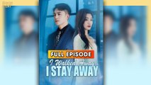 I Walked Away, I Stay Away (2025) - FULL & DETAILED VERSION