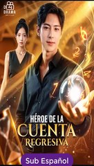 Héroe de la Cuenta Regresiva [Serie Completa en Español] Carrera Contra el Tiempo HD 2025