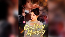 Our Story in Memory