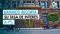 Banxico recorta su tasa de interés a 7%, en votación 4 a 1, en su última reunión del 2025