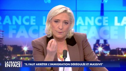 Marine Le Pen : «Il faut arrêter l'immigration chaotique dérégulée massive»
