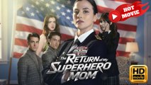 The Return of My Superhero Mom  Full Movie HD - Drama ShortFilms Hot