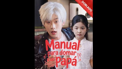 Manual Para Domar A Un PapáPrincesita Antigua Aventuras En El Futuro - Full