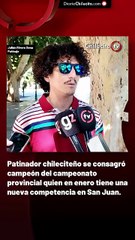 Patinador chileciteño se consagró campeón del campeonato provincial quien en enero tiene una nueva competencia en San Juan.