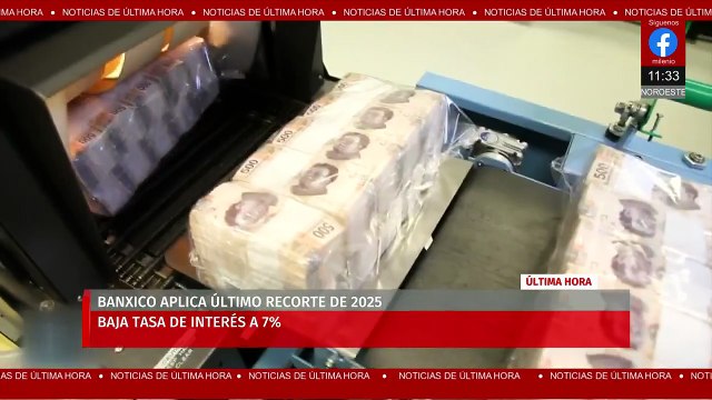 ÚLTIMA HORA: Banxico aplica ultimo recorte de 2025 y baja tasa de interés a 7%