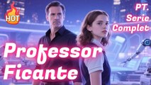 Meu Professor Ficante É Um Bilionário【PT. - Serie Completa】#drama