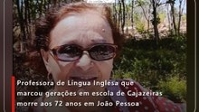 Professora de Língua Inglesa que marcou gerações em escola de Cajazeiras morre aos 72 anos em João Pessoa