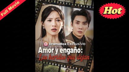 [Finalizado] Amor y engaño Las heridas que dejan (Doblado) Episodio completo🎥 FilmScope