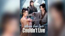 Where Our Love Couldn't Live(DUBBED)