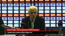Atılay Canel: Teknik ekip olarak görevi bıraktık!