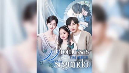 99 Promessas de Amor, Um Adeus em Um Segundo (Doblado) Episódio Completo