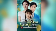 Little but Dangerous Back to Girlhood, Revenge Awaits - Full