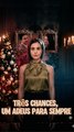 Três Chances, Um Adeus para Sempre - Short Drama | Full HD Series