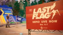 Last Flag Official Demo Launch Trailer