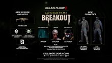 Killing Floor 3 Official Season 2 Operation Breakout Trailer
