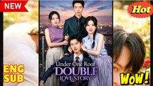 Under One Roof Double Love Story