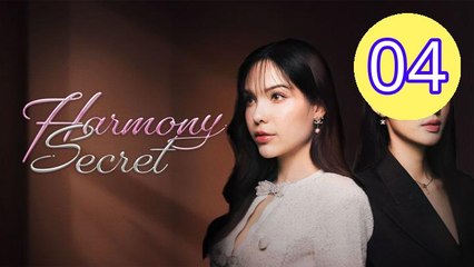 Harmony Secret Episode 4 Engsub