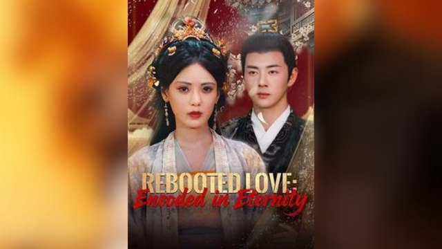Rebooted Love Encoded in Eternity Full Movies