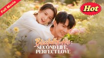 [EngSub] Blissfully His Second Life, Perfect Love