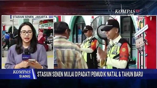 Jelang Libur Nataru, Penumpang Meningkat di Stasiun Pasar Senen | KOMPAS SIANG