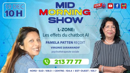 🔵 MID MORNING SHOW [L-Zone] Thème : Les effets du chatbot AI Pamela Patten reçoit Virginie Saramandif, psychothérapeute sociale