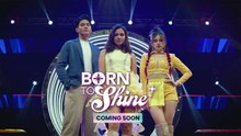 Born To Shine | Taon Natin 'To!