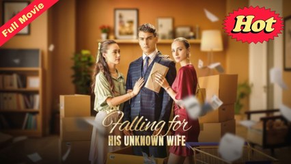 All Episodes Falling For His Unknown Wife 🌠Sf Channel
