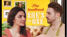 Stop Heartbreak, She's The One - Full Movies English Sub