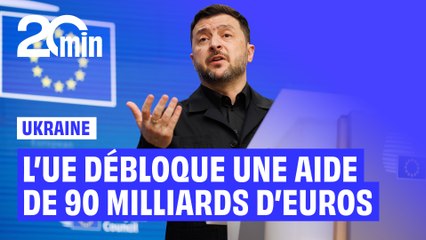 Guerre en Ukraine : l'Union européenne débloque 90 milliards d'euros pour Kiev