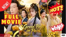 Greed Pays in Pain - Full Chinese Movie EngSub 2025