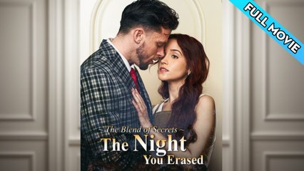 The Night You Erased Full Movie