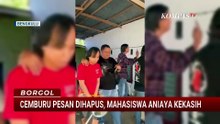 Gara-Gara Cemburu Pesan Dihapus, Mahasiswa di Bengkulu Aniaya Kekasihnya | BORGOL