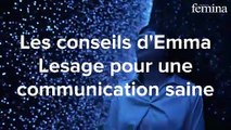 Voici les 3 bases d'une communication saine à connaître absolument, selon une psy