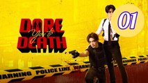 Dare You to Death Episode 1 Engsub