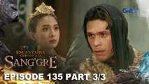 Sang'gre: Daron, liligawan si Armea? (Episode 135 - Part 3/3) | Encantadia Chronicles