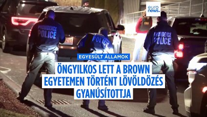 Öngyilkos lett a férfi, akit a Brown Egyetemen történt lövöldözéssel gyanúsítottak