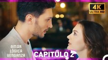 Amor Lógica Venganza Capitulo 2 (4K) (Doblado en Español)