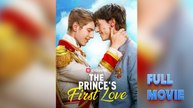 The Prince's First Love Short Drama 2025