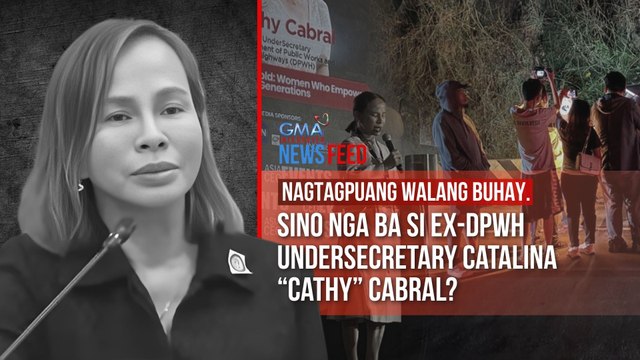 Sino nga ba si ex-DPWH Undersecretary Catalina “Cathy” Cabral? | GMA Integrated Newsfeed
