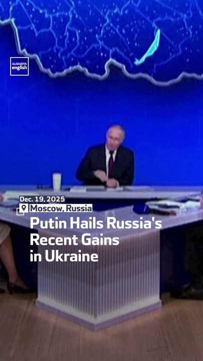 Putin Hails Russia's Recent Gains in Ukraine