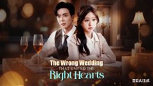 The Wrong Wedding that Un ited The Right Hearts Full movie