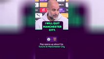 I will leave Man City when I am 76 - Guardiola