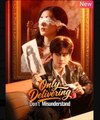 Only Delivering Don't Misunderstand Chinese Drama - English Sub
