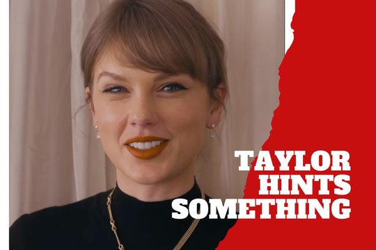 Taylor Swift seems to be hiding something during her The End of an Era announcement