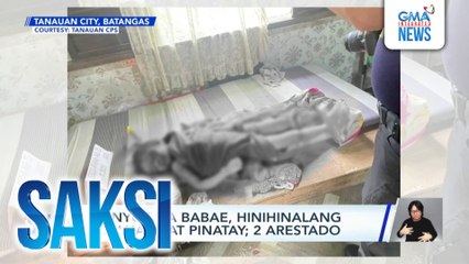 5-anyos na babae, hinihinalang ginahasa at pinatay; 2 arestado | Saksi